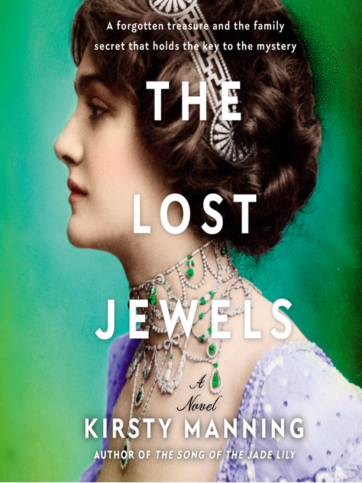 Title details for The Lost Jewels by Kirsty Manning - Available